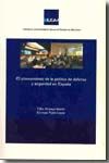 El planeamiento de la política de defensa y seguridad en España