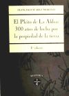 El pleito de la aldea: 300 años de lucha por la propiedad de la tierra