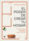 El poder de crear tu hogar