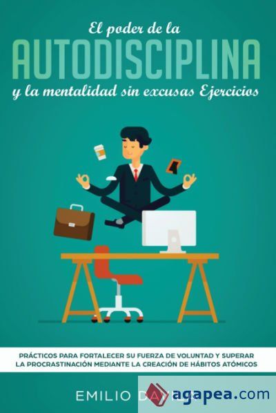 EL PODER DE LA AUTODISCIPLINA Y LA MENTALIDAD SIN EXCUSAS EJERCICIOS ...