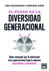 El poder de la diversidad generacional