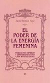 El poder de la energ&iacute;a femenina