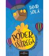 El poder de la entrega