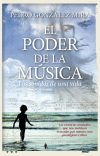 El Poder De La Música. Los Sonidos De Una Vida