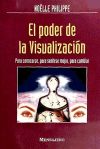 El poder de la visualización: para conocerse, para sentirse mejor, para cambiar