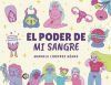 El poder de mi sangre