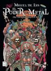 El poder del metal