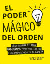 El poder magico del orden = Get Your Shit Together