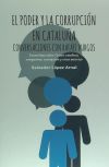 El poder y la corrupción en Cataluña. Conversaciones con Rafael Burgos
