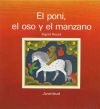 El poni, el oso y el manzano