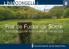El prat de fuster de Sorpe.Antropologia de l'aproximcaci&oacute; i record