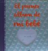 El primer &aacute;lbum de mi beb&eacute;