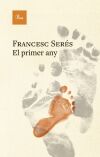 El primer any