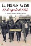 El primer aviso: 10 de agosto de 1932