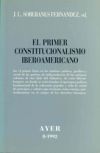 El primer constitucionalismo iberoamericano