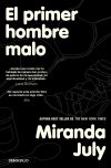 El primer hombre malo