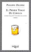 El primer trago de cerveza y otros pequeños placeres de la vida (Fábula)