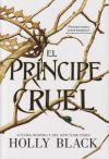 El Príncipe Cruel De Holly Black