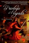 El Privilegio De La Espada De Ellen Kushner