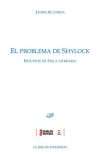 El problema de Shylock: Estudios de ética literaria