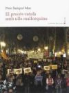 El proces catal&aacute; amb ulls mallorquins
