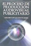 El proceso de producción audiovisual