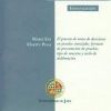 El proceso de toma de decisiones en jurados simulados: formato de presentación de pruebas, tipo de muestra y estilo de deliberación