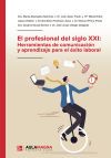 El profesional del siglo XXI: Herramientas de comu