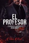 El profesor: ¿Te atreves a adentrarte en su mundo?