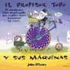 El profesor Topo y sus m&aacute;quinas