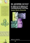 El quefer ocult: El mercat de treball de la dona en la Mallorca contemporània (1870-1940)