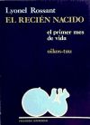 El recién nacido: (el primer mes de vida)