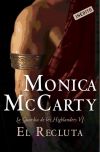 El Recluta (la Guardia De Los Highlanders Vi) De Monica Mccarty