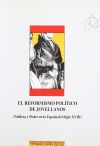 El reformismo político de Jovellanos. (Nobleza y poder en la España del siglo XVIII)