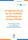 El régimen fiscal de las ciudades autónomas de Ceuta y Melilla