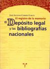 El registro de la memoria: el dep&oacute;sito legal y las bibliograf&iacute;as nacionales