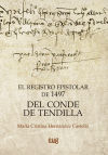 El registro epistolar de 1497 del Conde de Tendilla