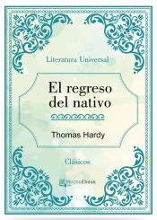 El regreso del nativo (Ebook)