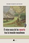 El reino vasco de los navarris tras la invasi&oacute;n musulmana