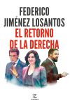 El Retorno De La Derecha De Federico Jiménez Losantos