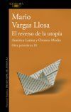El reverso de la utop&iacute;a: Am&eacute;rica Latina y Oriente Medio. Obra period&iacute;stica Vargas Llosa III