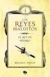 El Rey De Hierro (los Reyes Malditos 1) De Maurice Druon