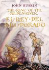 El rey del Río Dorado=The King of the Golden River