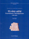 El ribat califal: Excavaciones e investigaciones (1984-1992)