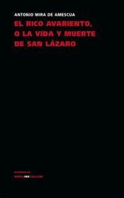 Portada de El rico avariento, o la vida y muerte de san Lázaro (Ebook)