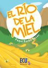 El rio de la miel