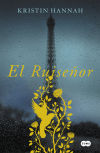 El Ruiseñor De Kristin Hannah