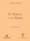 El sábado, a la sierra