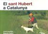 El sant Hubert a Catalunya