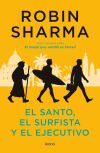 El santo, el surfista y el ejecutivo El santo, el surfista y el ejecutivo